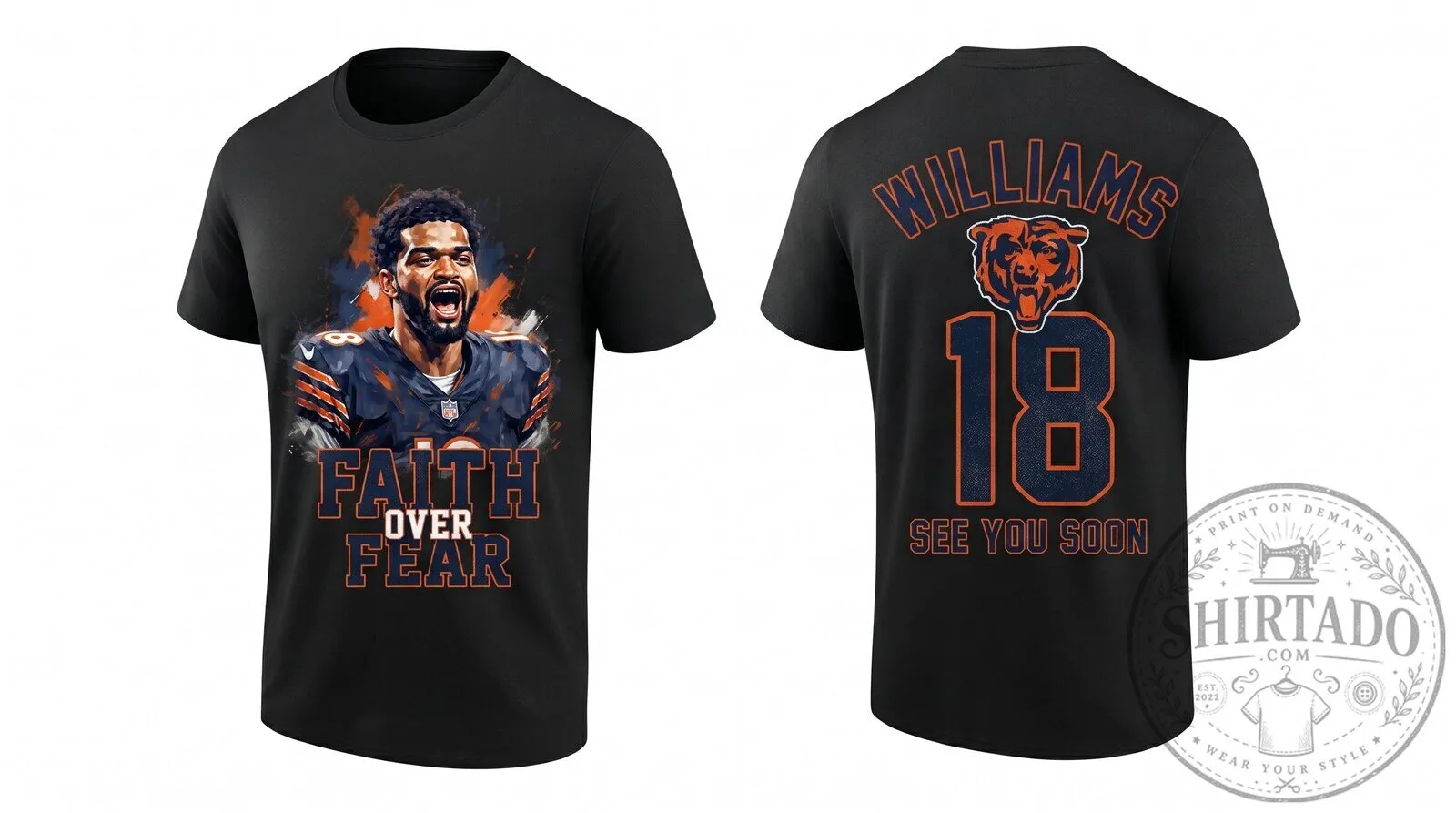 Caleb Williams Chicago Bears Faith Over Fear Football Fan T-Shirt